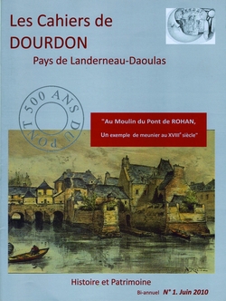 Les cahiers de Dourdon - Au moulin du pont de Rohan, un exemple de meunier au XVIIIÃ¨ siÃ¨cle